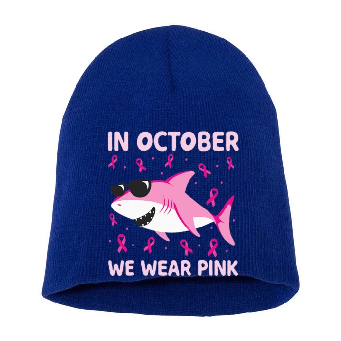 Shark In October We Wear Pink Breast Cancer Short Acrylic Beanie