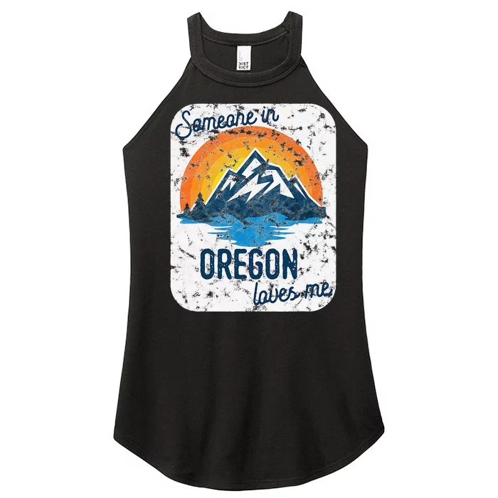 Someone In Oregon Loves Me Women’s Perfect Tri Rocker Tank