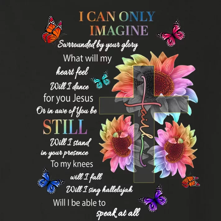 Sunflower I Only Can Imagine Faith Christian Jesus Toddler Long Sleeve Shirt