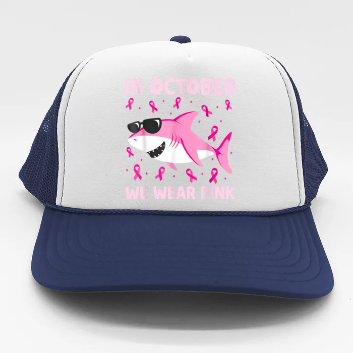 Shark In October We Wear Pink Breast Cancer Boy Toddler Trucker Hat