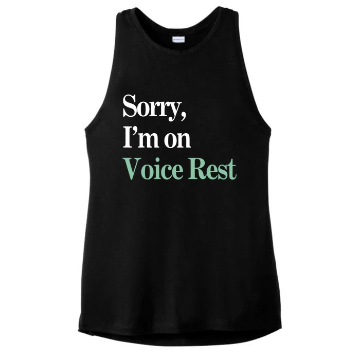 Sorry IM On Voice Rest Funny Vocal Ladies Tri-Blend Wicking Tank