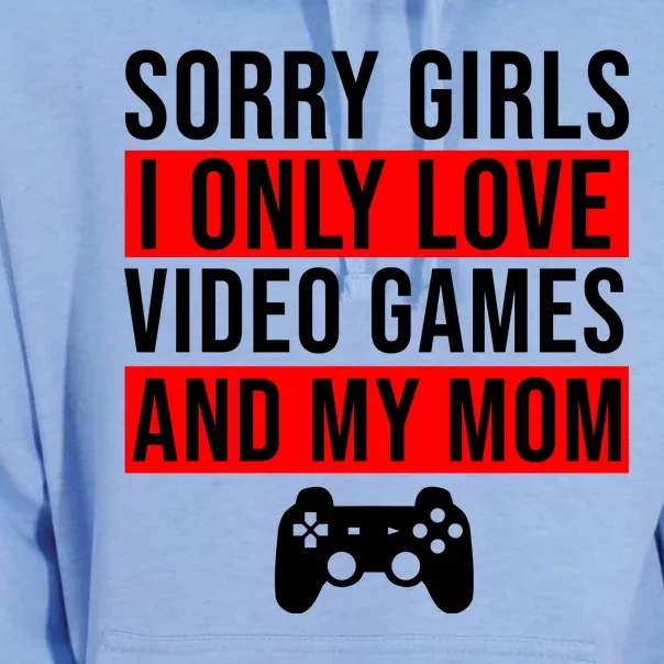 Sorry I Only Love Video Games And My Mom Unisex Surf Hoodie