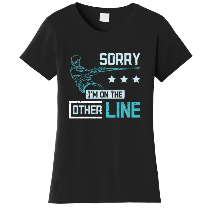 Sorry Im On The Other Line Funny Skiing Gift Women's T-Shirt