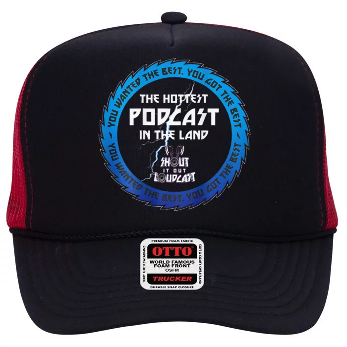 Shout It Out Loudcast Merch High Crown Mesh Trucker Hat