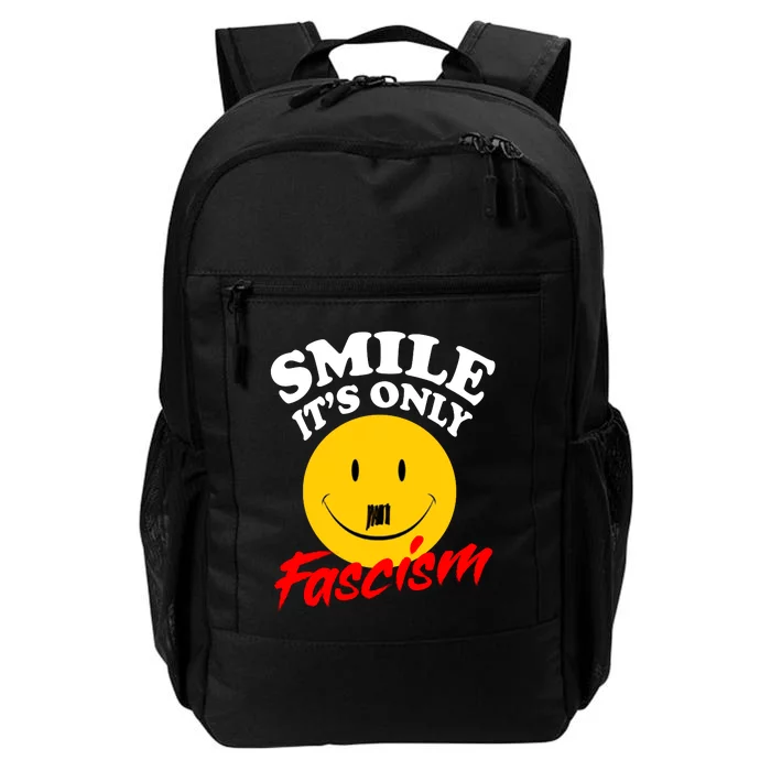 Smile Its Only Fascism Daily Commute Backpack