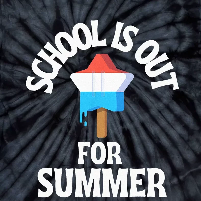 School Is Out For Summer July 4th Graduation Student Teacher Tie-Dye T-Shirt