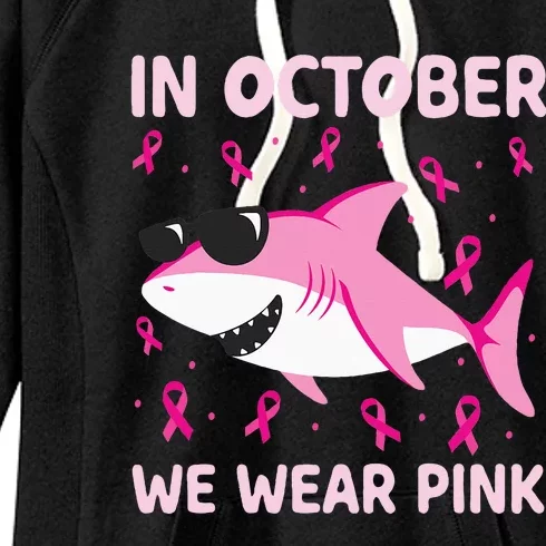 Shark In October We Wear P.I.N.K Breast Cancer Women's Fleece Hoodie