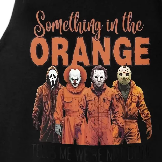 Something In Orange Tells Me Were Not Alone Halloween Ladies Tri-Blend Wicking Tank