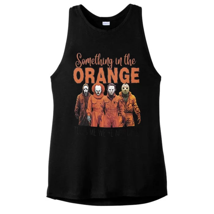 Something In Orange Tells Me Were Not Alone Halloween Ladies Tri-Blend Wicking Tank