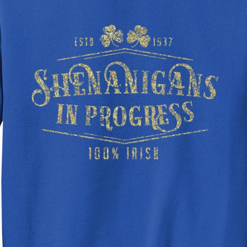 Shenanigans In Progress Irish St Paddys Day Gift Sweatshirt