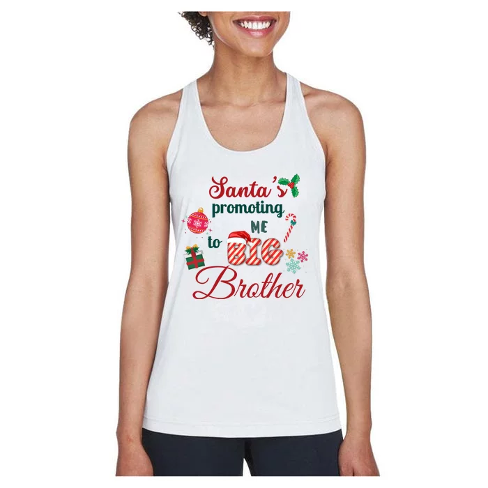 Santa Is Promoting Me To Big Brother Christmas Big Brother Announcement Big Br Women's Racerback Tank