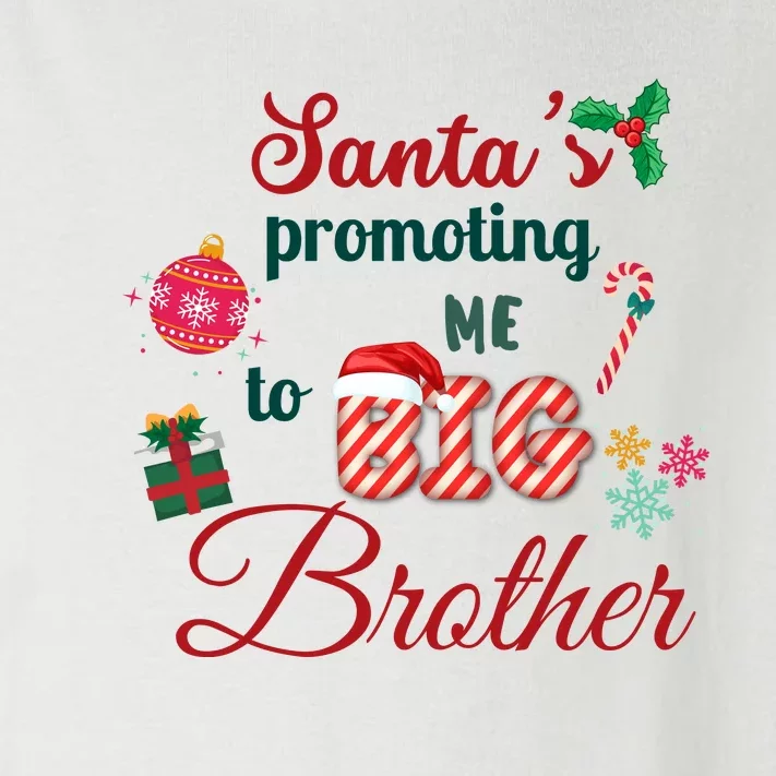 Santa Is Promoting Me To Big Brother Christmas Big Brother Announcement Big Br Toddler Long Sleeve Shirt