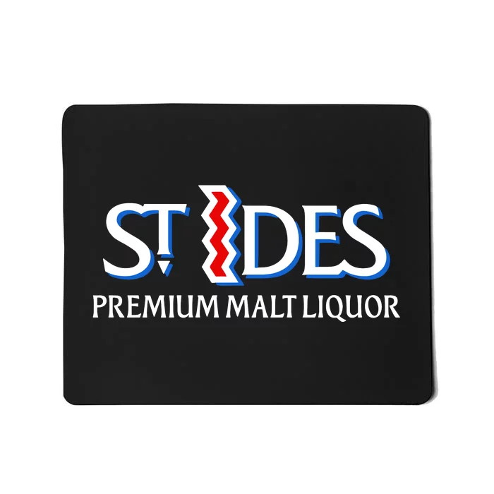 St Ides Premium Malt Liquor Mousepad