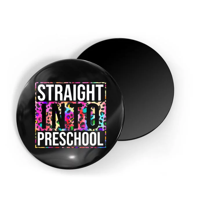 Straight Into Preschool Funny Cute Pre School Magnet