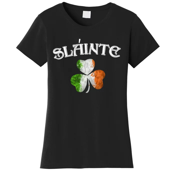 Slainte Irish Patrick Day Women's T-Shirt