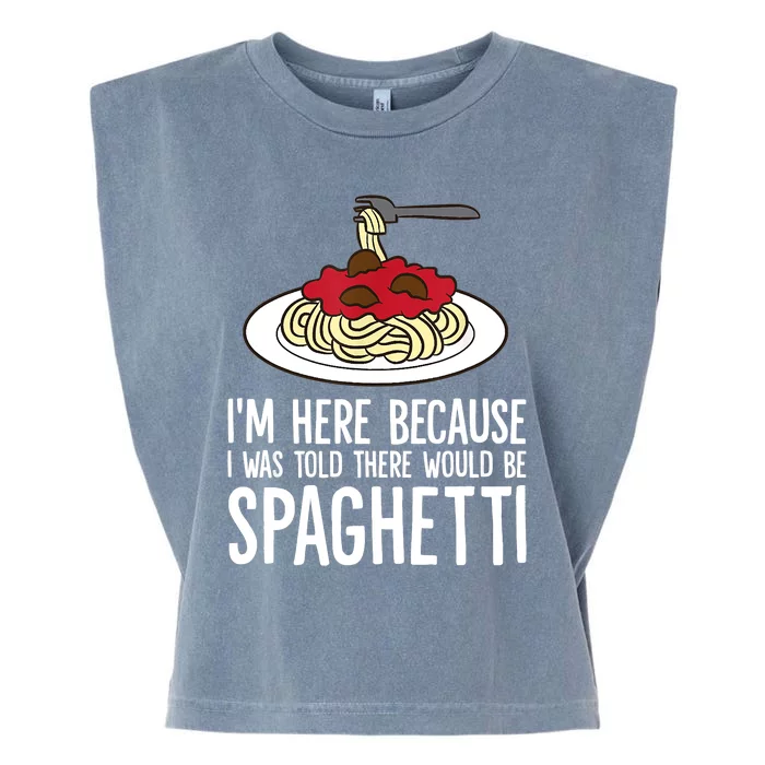 Spaghetti Italian Pasta I'm Just Here For Spaghetti Garment-Dyed Women's Muscle Tee