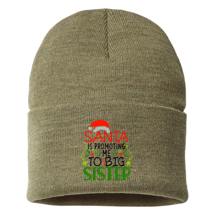 Santa Is Promoting Me To Big Sister Christmas Sustainable Knit Beanie