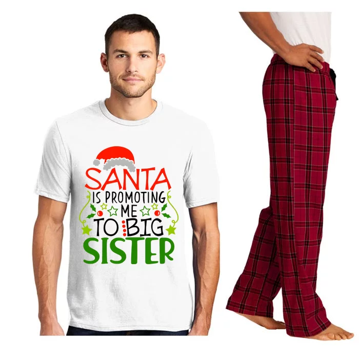 Santa Is Promoting Me To Big Sister Christmas Pajama Set