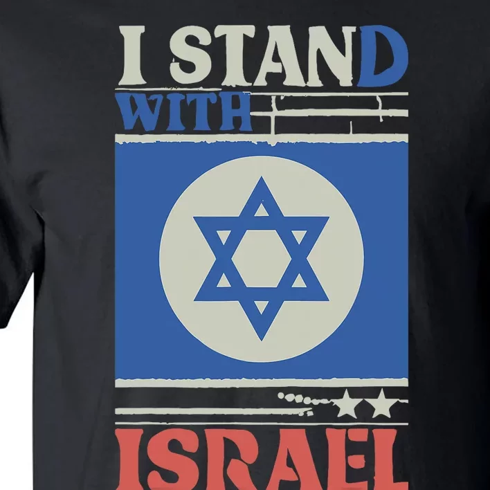 Support Israel Pray For Israel We Stand With Israel Tall T-Shirt