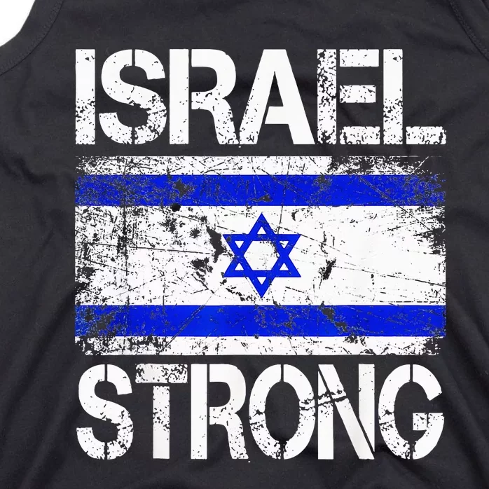 Support Israel Pray For Israel Israel Strong Israel Flag Tank Top