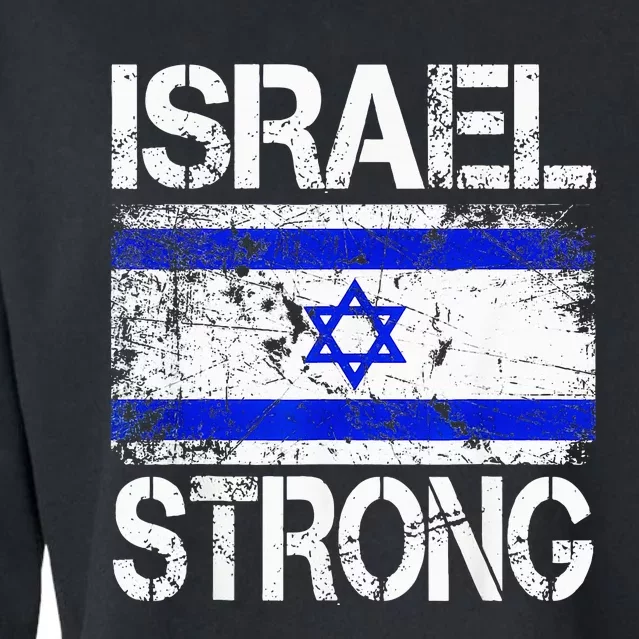 Support Israel Pray For Israel Israel Strong Israel Flag Cropped Pullover Crew