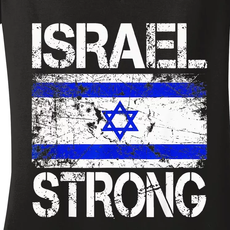 Support Israel Pray For Israel Israel Strong Israel Flag Women's V-Neck T-Shirt