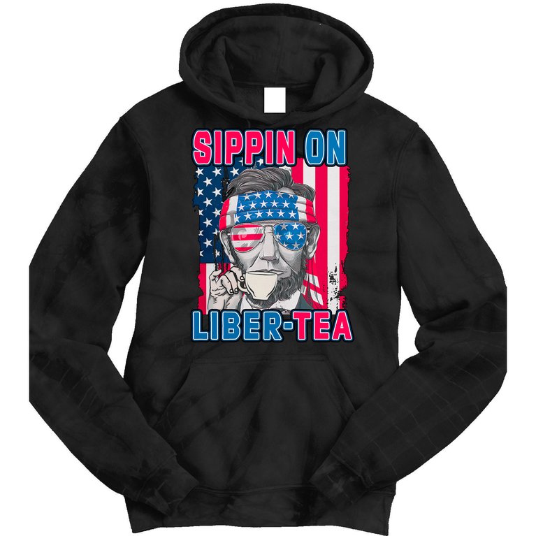 Sippin On Liberty 4th of July Abraham Lincoln Tie Dye Hoodie