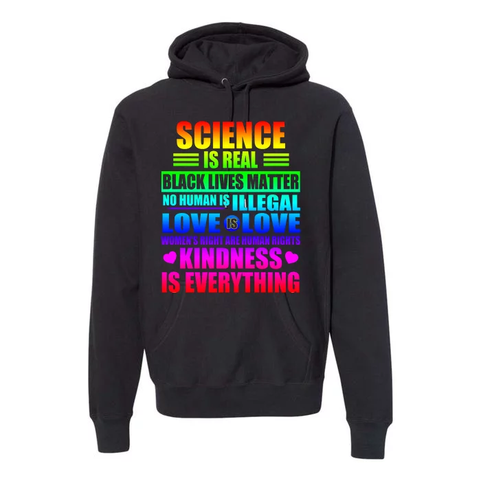 Science Is Real Black Lives Matter No Human Is Illegal Love Is Love Premium Hoodie