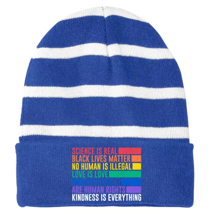 Science Is Real Black Lives Matter Rights Kind Gift Great Gift Striped Beanie with Solid Band