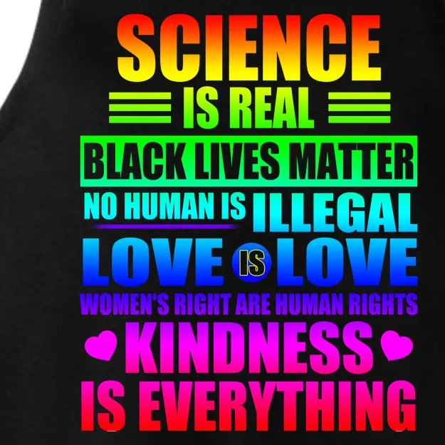 Science Is Real Black Lives Matter No Human Is Illegal Love Is Love Womens Righ Ladies Tri-Blend Wicking Tank