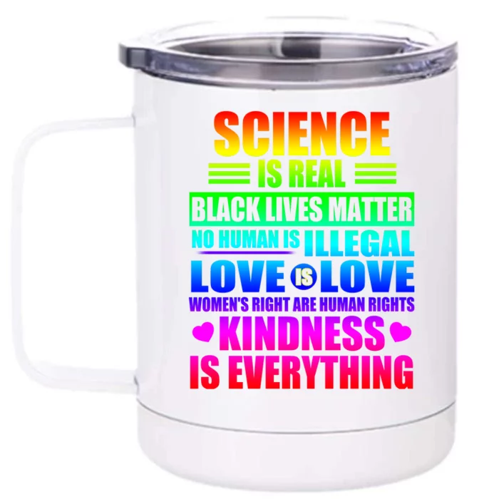 Science Is Real Black Lives Matter No Human Is Illegal Love Is Love Womens Righ Front & Back 12oz Stainless Steel Tumbler Cup