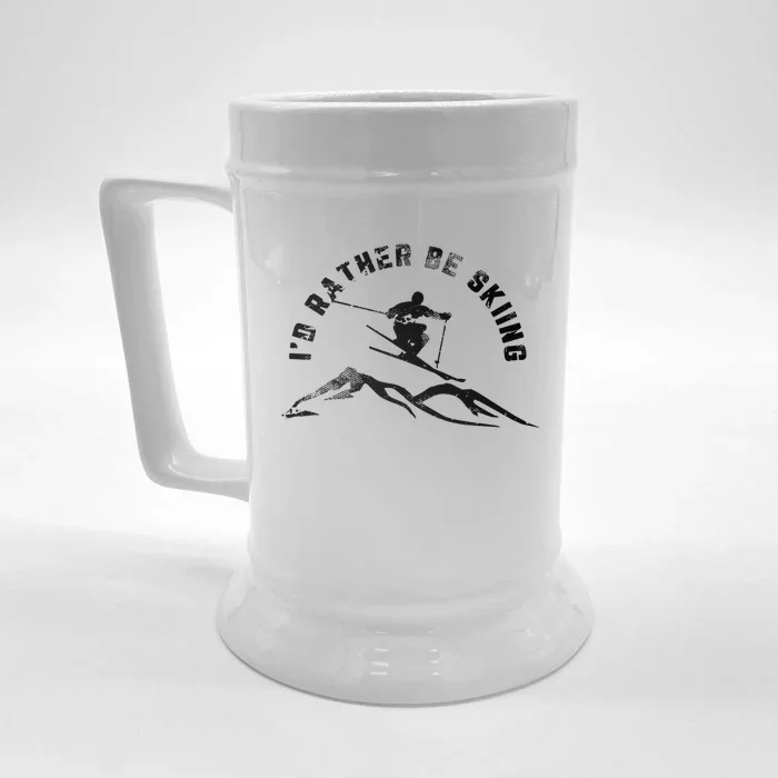 Skier Id Rather Be Skiing Ski Funny Gift Front & Back Beer Stein