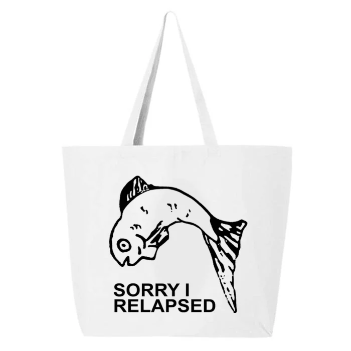 Sorry I Relapsed Funny Fish Fishing 25L Jumbo Tote