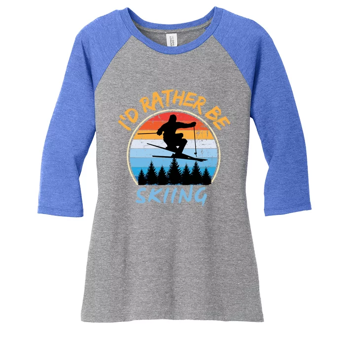 Ski Id Rather Be Skiing Cute Gift Women's Tri-Blend 3/4-Sleeve Raglan Shirt