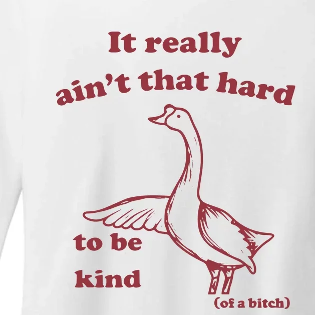 Slippywild It Really AinT That Hard To Be Kind Of A Bitch Womens CVC Long Sleeve Shirt