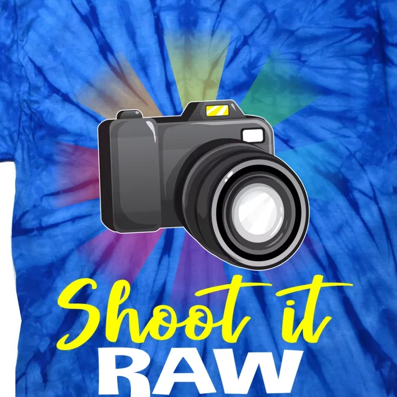 Shoot It Raw Photographer Joke Camera Photographing Funny Gift Tie-Dye T-Shirt