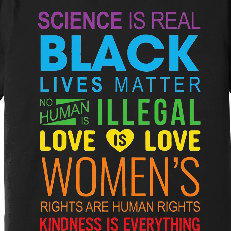 Science Is Real Black Lives Matter Love Is Love Lgbtq Ally Premium T-Shirt