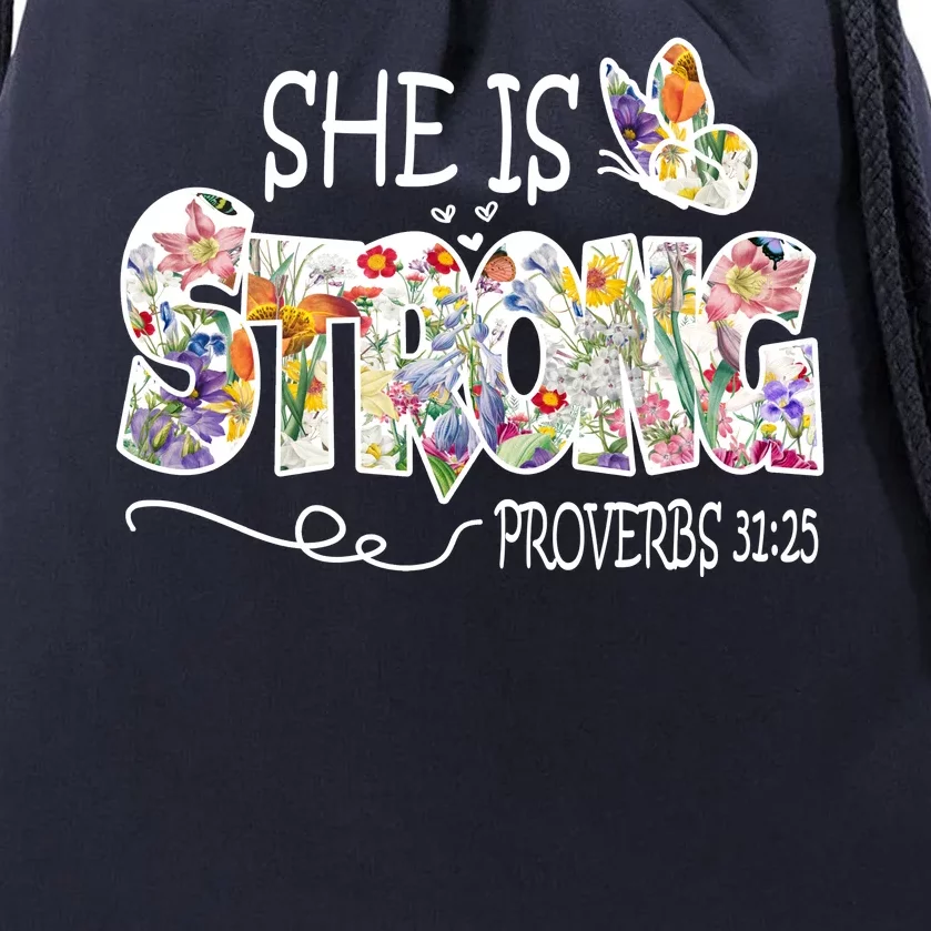 She Is Strong Proverbs 31:25 Bible Verse Drawstring Bag