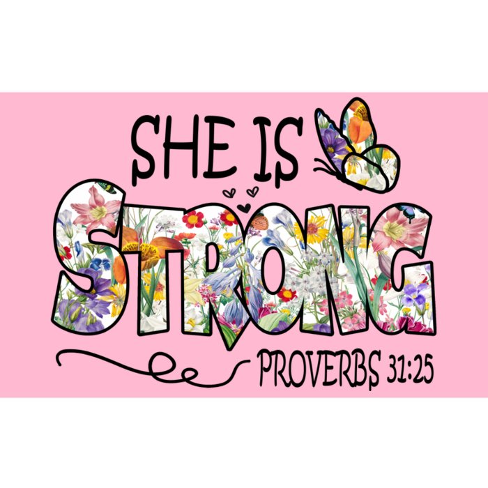 She Is Strong Proverbs 31:25 Bible Verse Bumper Sticker