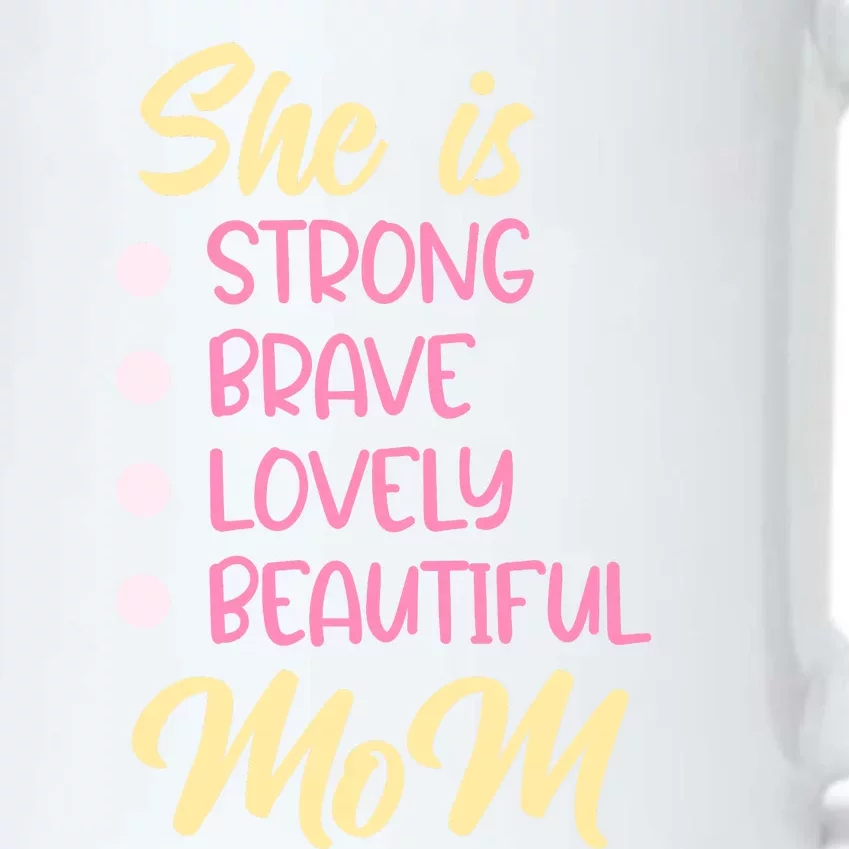 She Is Strong Mom T Black Color Changing Mug