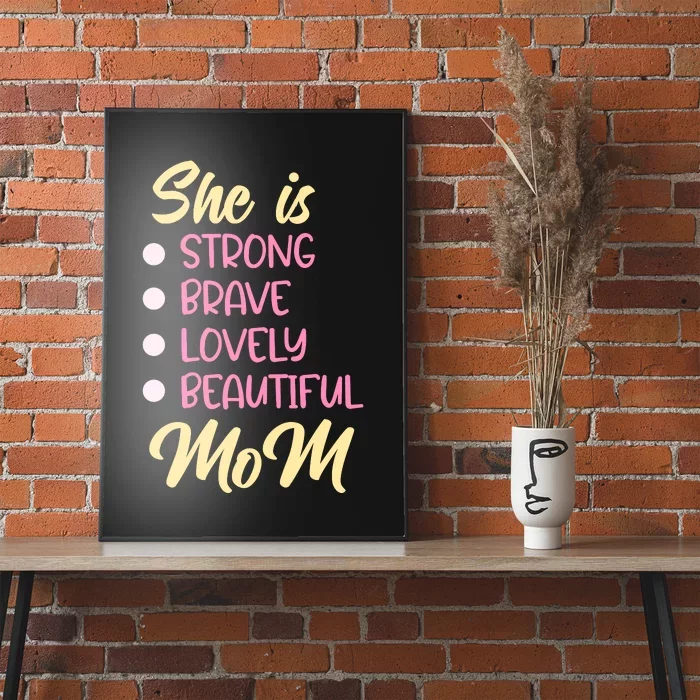 She Is Strong Mom T Poster