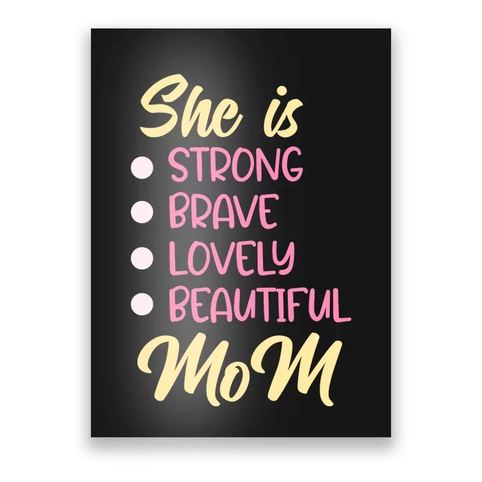 She Is Strong Mom T Poster