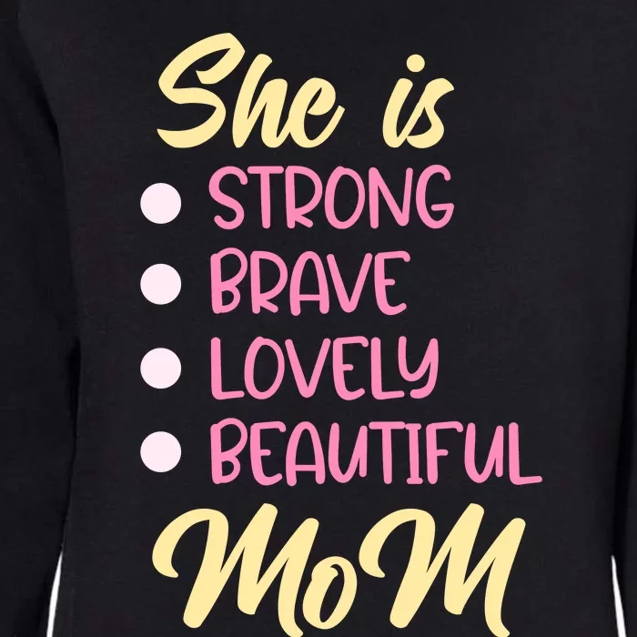 She Is Strong Mom T Womens California Wash Sweatshirt