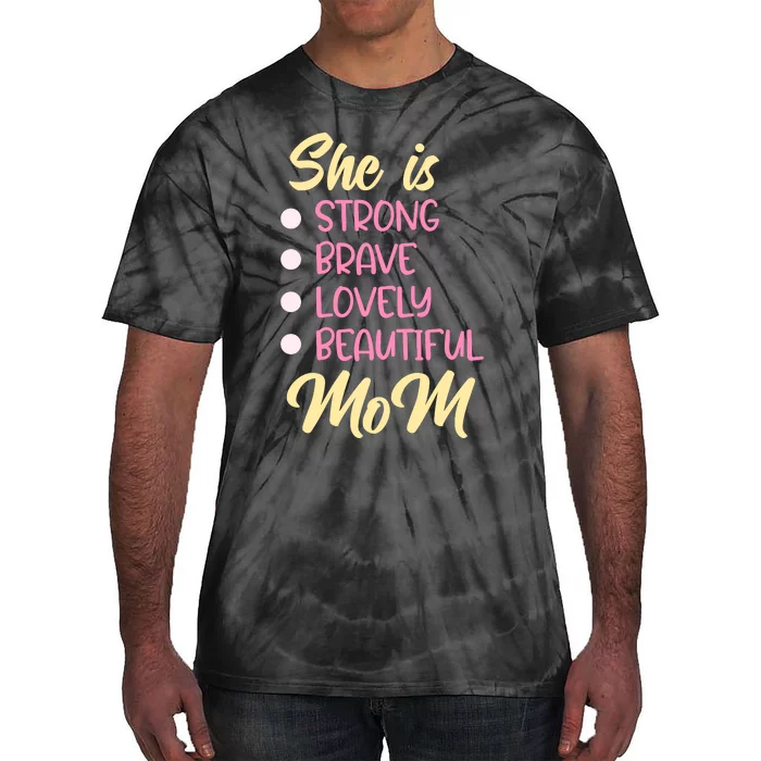 She Is Strong Mom T Tie-Dye T-Shirt