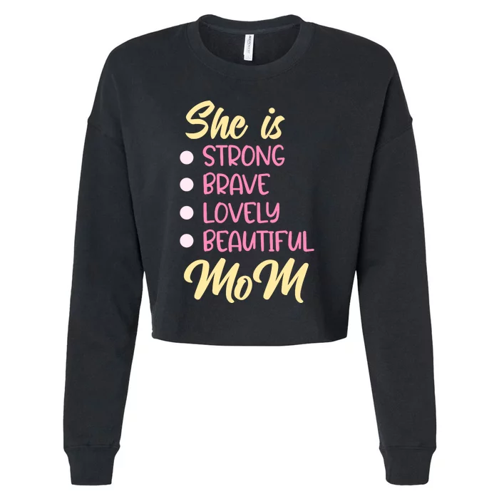 She Is Strong Mom T Cropped Pullover Crew