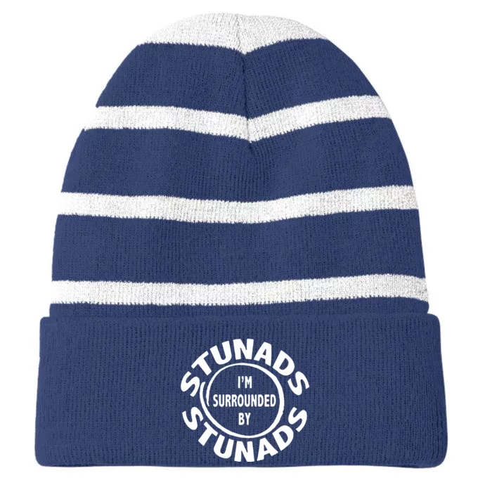 Stunads I’m Surrounded By Stunads Funny Italian Sayings Striped Beanie with Solid Band