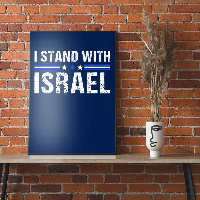 Support I Stand With Israel Jewish Heritage Israeli Flag Poster