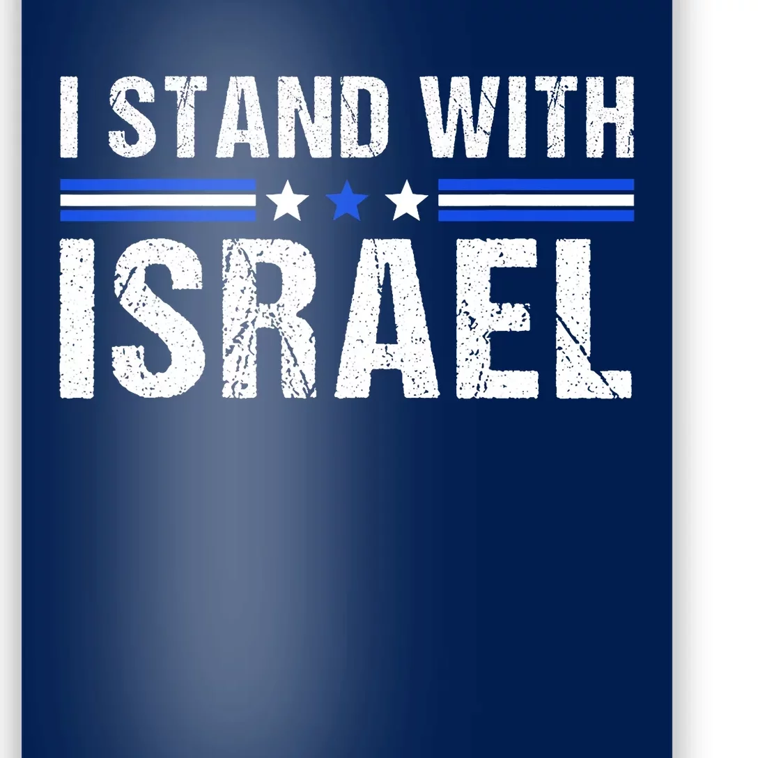 Support I Stand With Israel Jewish Heritage Israeli Flag Poster