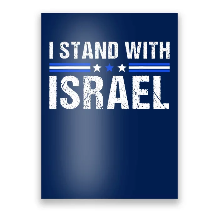 Support I Stand With Israel Jewish Heritage Israeli Flag Poster