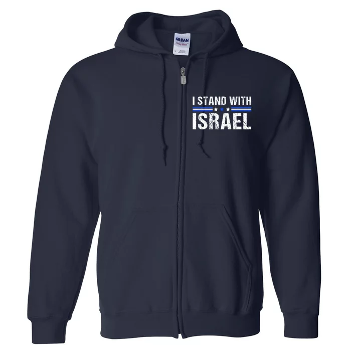 Support I Stand With Israel Jewish Heritage Israeli Flag Full Zip Hoodie